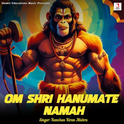 Om Shri Hanumate Namah