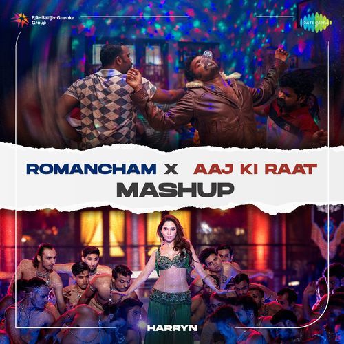 Romancham X Aaj Ki Raat - Mashup
