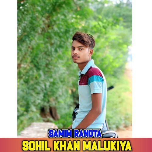 SOHIL KHAN MALUKIYA