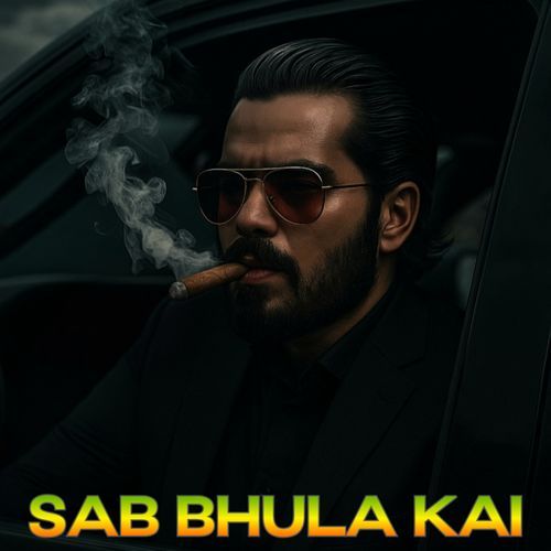 Sab Bhula Kai