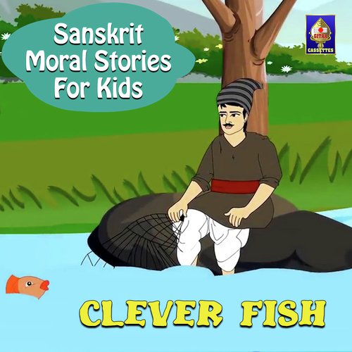 Sanskrit Moral Stories for Kids - Clever Fish