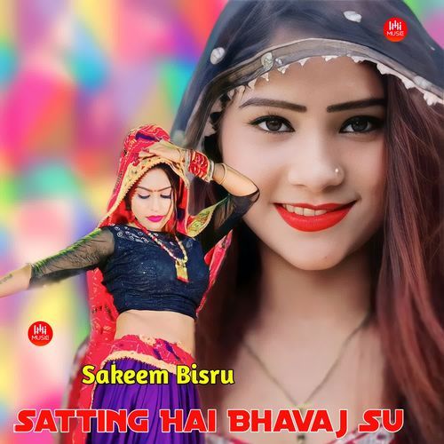 Setting Hai Bhavaj Su