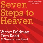 Seven Steps to Heaven (Live at Humphrey's, San Diego)