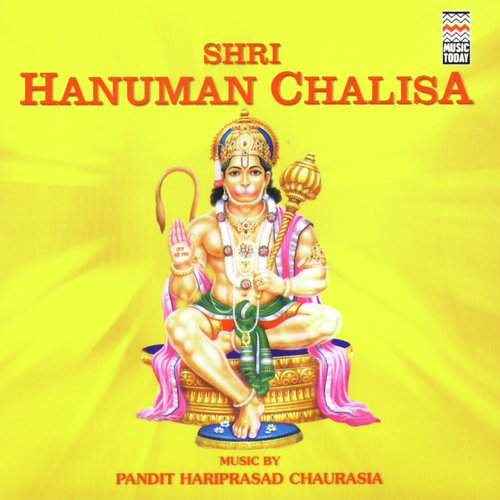 Shri Hanuman Chalisa (Pandit HariPrasad Chaurasia)