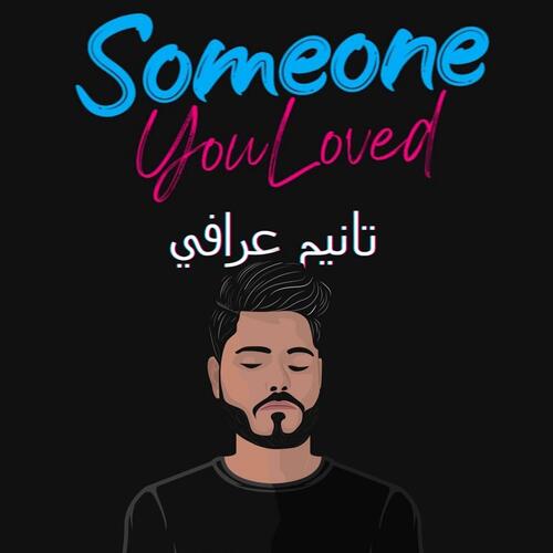 Someone You Loved