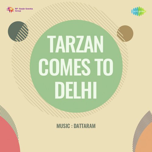 Tarzan Comes To Delhi