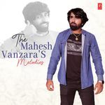 The Mahesh Vanzara's Melodies
