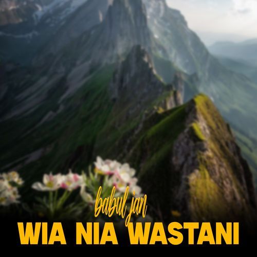 Wia Nia Wastani