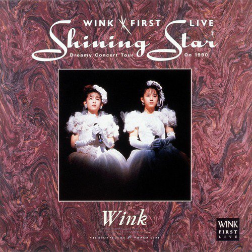 Sugar Baby Love Lyrics Wink First Live Shining Star