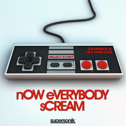 nOW eVERYBODY sCREAM (Original Mix)