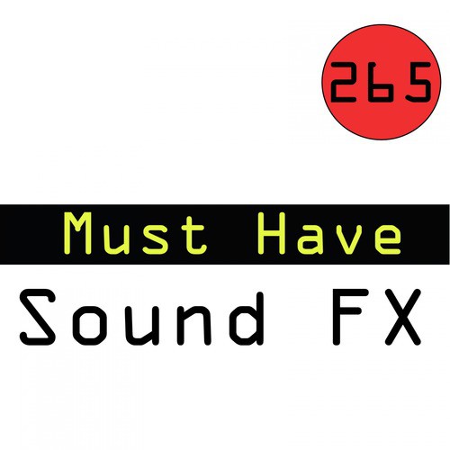 265 Must Have Sound FX
