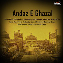 Andaz - E - Ghazal