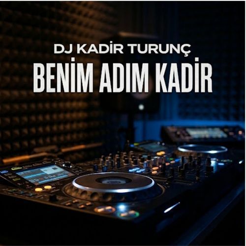 Benim Adım Kadir& (feat. Black Ghost)