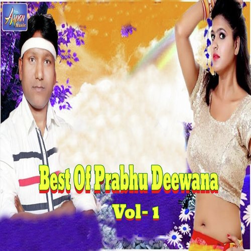 Best Of Prabhu Deewana, Vol. 1