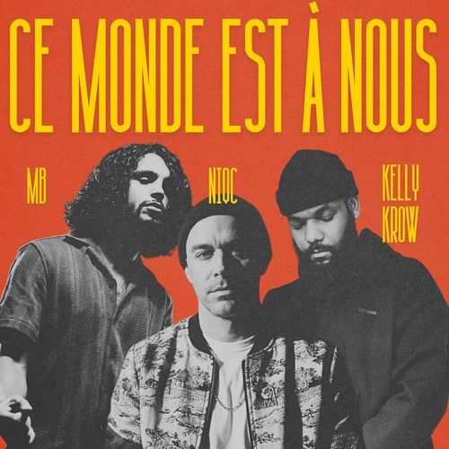 Ce monde est à nous