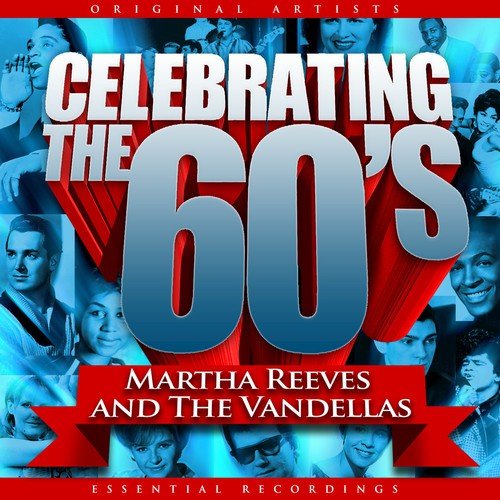 Celebrating the 60's: Martha Reeves and The Vandellas