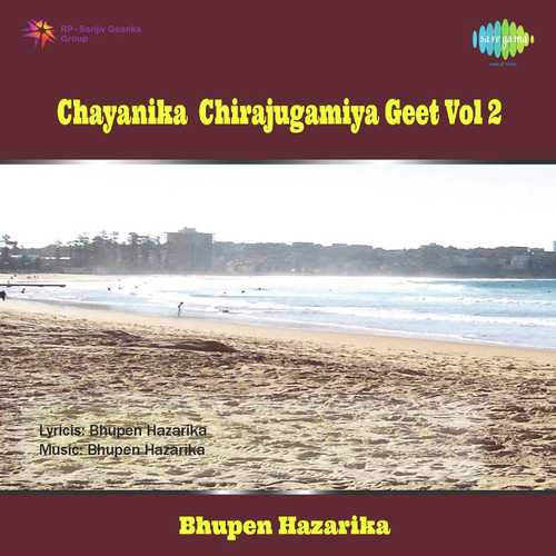 Chayanika Chirajugamiya Geet Vol. - 2