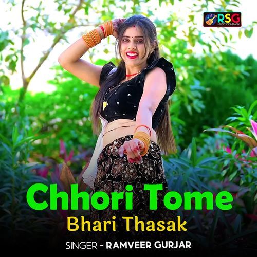 Chhori Tome Bhari Thasak