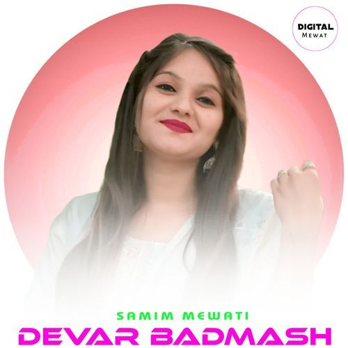 DEVAR BADMASH