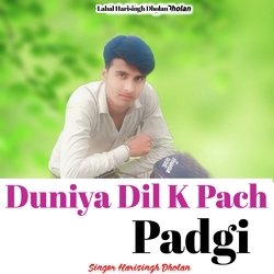 Duniya Dil K Pach Padgi-OQISHD5nZAM