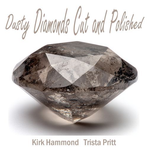 Dusty Diamonds Cut and Polished (Male Version) cover art