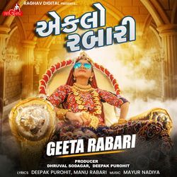Eklo Rabari by Geeta Rabari, Manu Rabari, Deepak Purohit, Mayur Nadiya