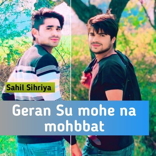 Geran Su Mohe Na Mohbbat