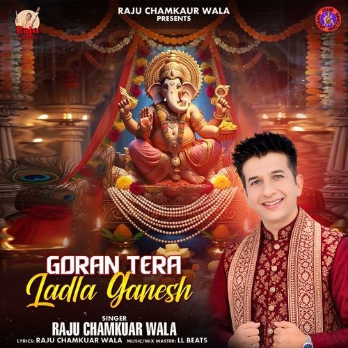 Goran Tera Ladla Ganesh