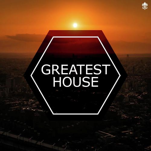 Greatest House