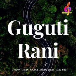 Guguti Rani-RxwNXDxGAls