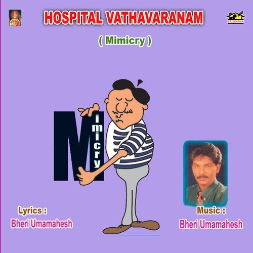 Hospital Vathavaranam (Mimicry)