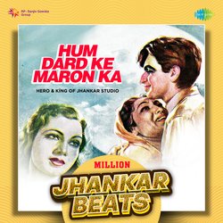 Hum Dard Ke Maron Ka - Million Jhankar Beats-RScDXUx5D2k