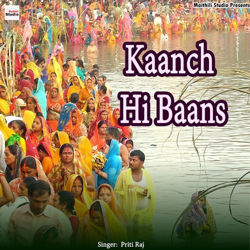 Kaanch Hi Baans