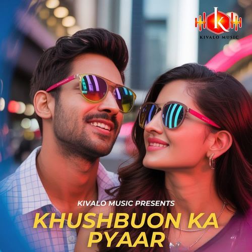 Khushbuon Ka Pyaar
