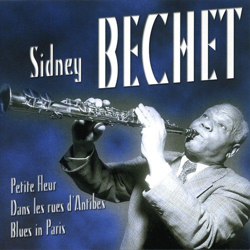 Les Plus Belles Chansons De Sidney Bechet_poster_image