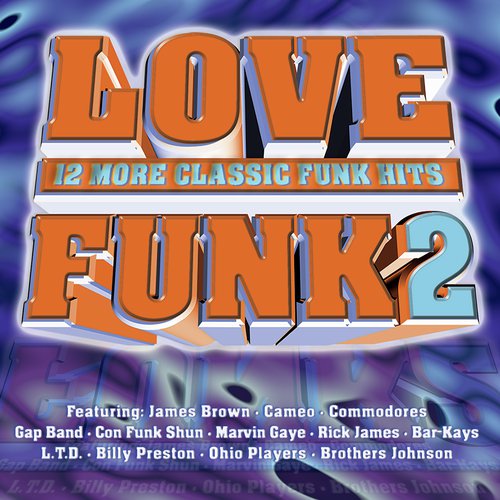 Super Freak (12" Version) - Song Download From Love Funk 2 @ JioSaavn