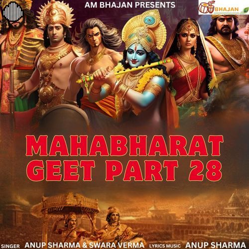 Mahabharat Geet, Pt. 28