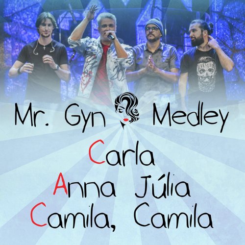 Medley: Carla / Anna Júlia / Camila, Camila (Ao Vivo)_poster_image