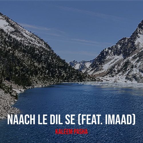 Naach Le Dil Se