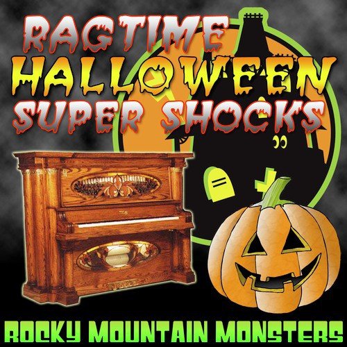Ragtime Halloween Super Shocks