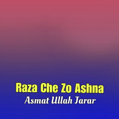 Raza Che Zo Ashna