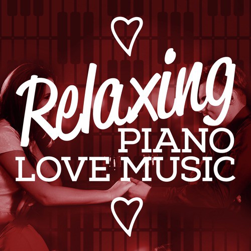 Relaxing Piano Love Music_poster_image