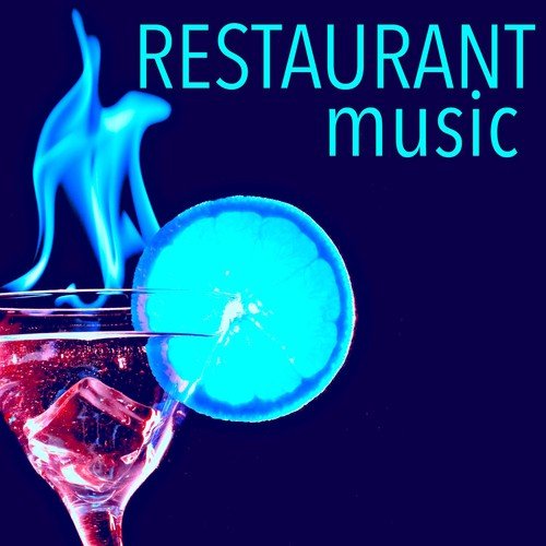 Restaurant Music - Relaxing Piano Bar Music Chillax & Blues for Romantic Dinner Love & Cocktail Party_poster_image