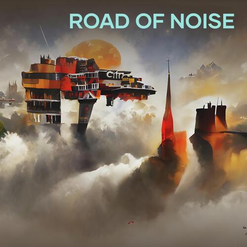 Road of Noise cover art