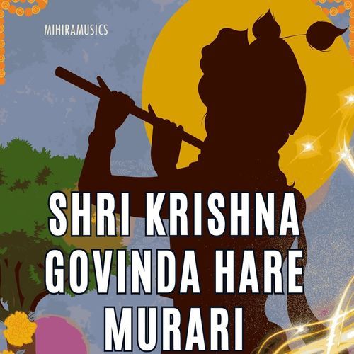 Shri Krishna Govinda Hare Murari