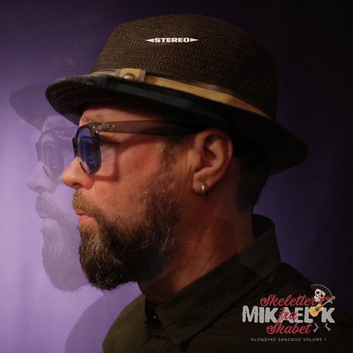 Skeletter Fra Skabet - Klondyke Sangbog, Vol. 1