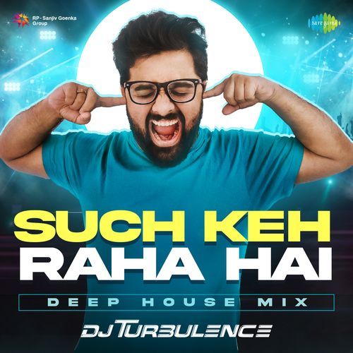 Such Keh Raha Hai - Deep House Mix