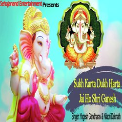 Sukh Karta Dukh Harta Jai Ho Shri Ganesh-KAMzdR4EYgQ