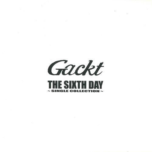 THE SIXTH DAY