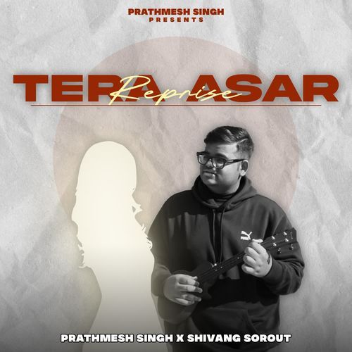 Tera Asar - Reprise